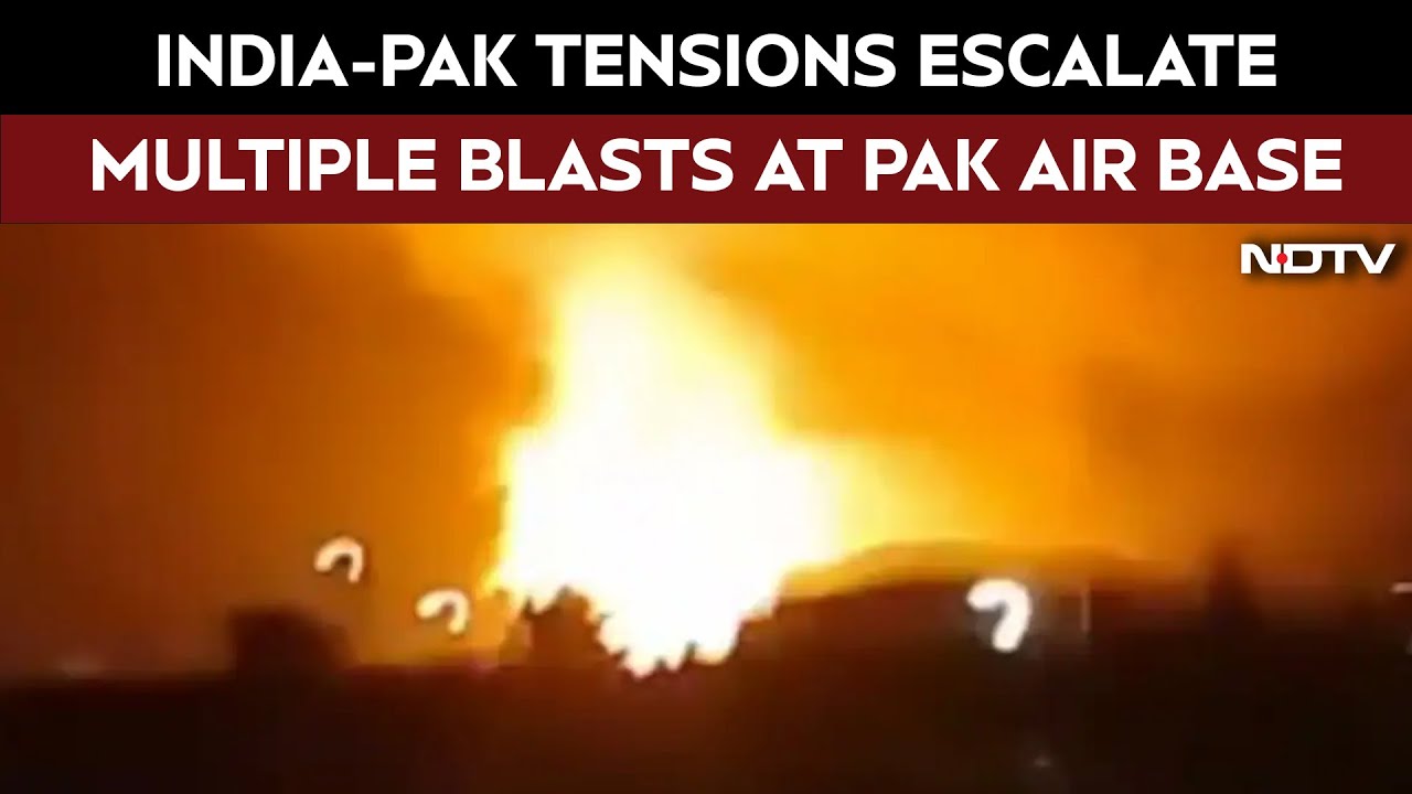 Video : India-Pak Tensions Escalate, Multiple Blasts At Pakistan Air Base