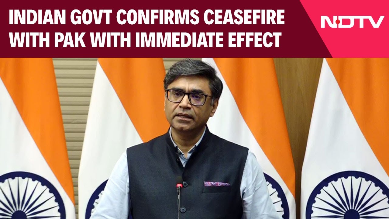 India, Pak Agree To Stop All Military Action On Land, Sea And Air: Govt