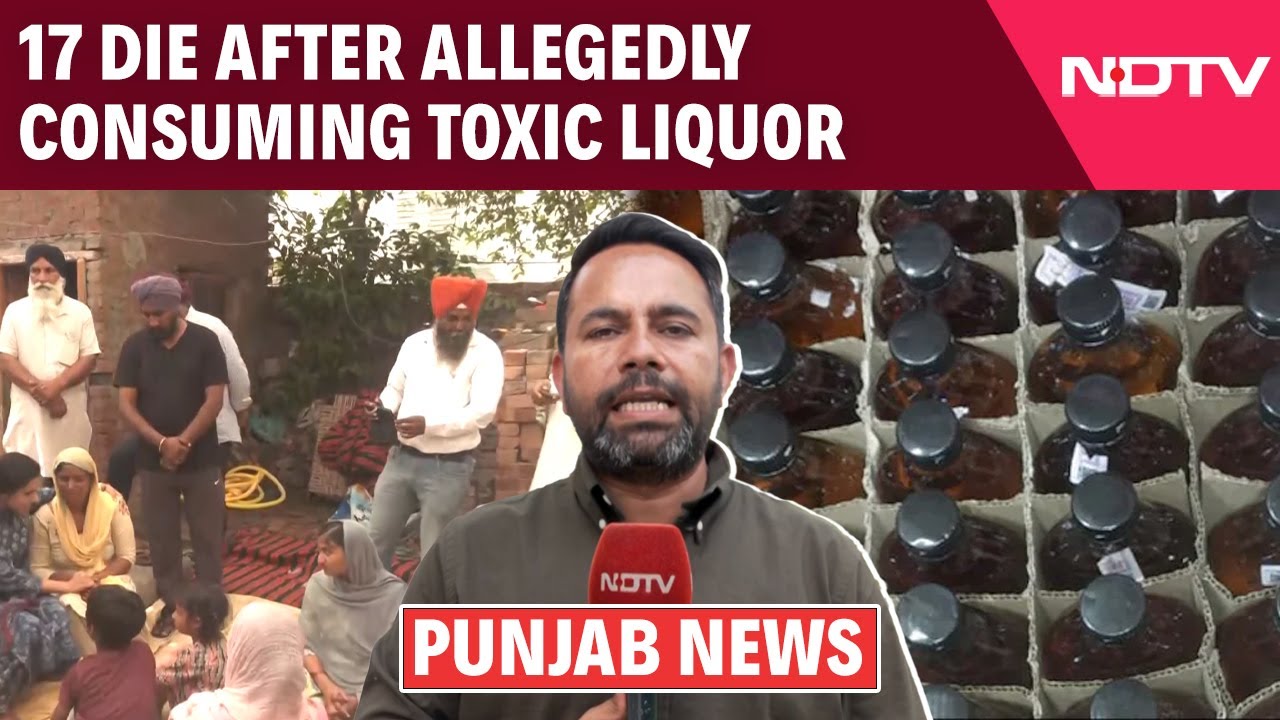 Video: Amritsar News | 17 Die After Allegedly Consuming Toxic Liquor In Amritsar