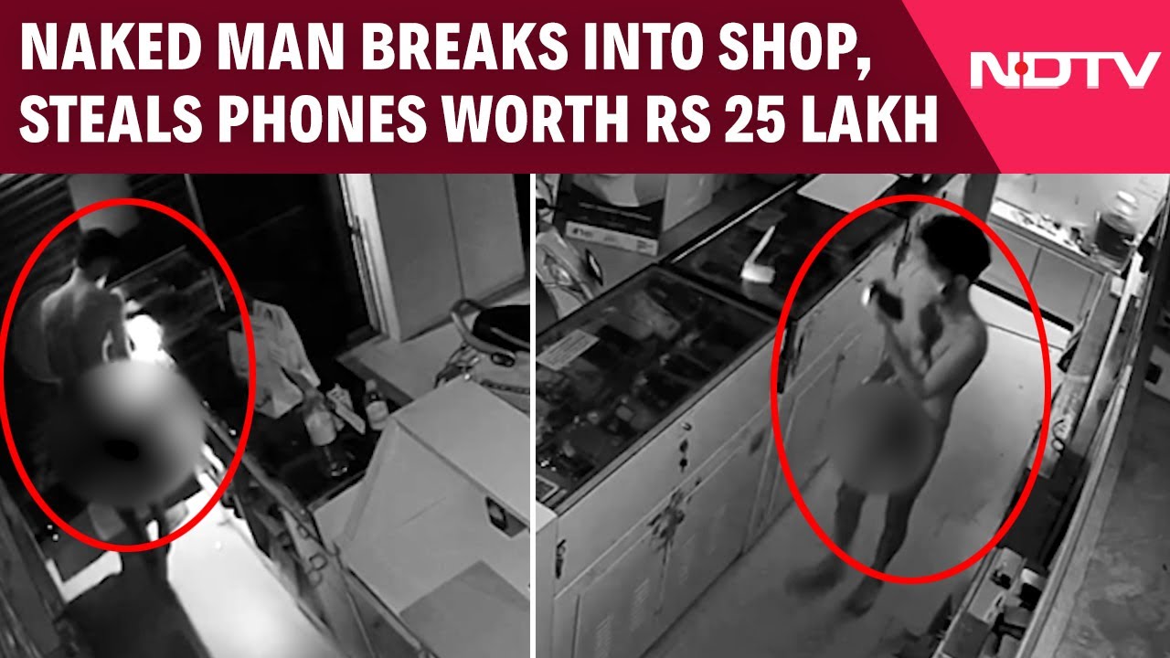 Bengaluru News | On Camera, Naked Man Breaks Into Bengaluru Shop, Steals Phones Worth Rs 25 Lakh
