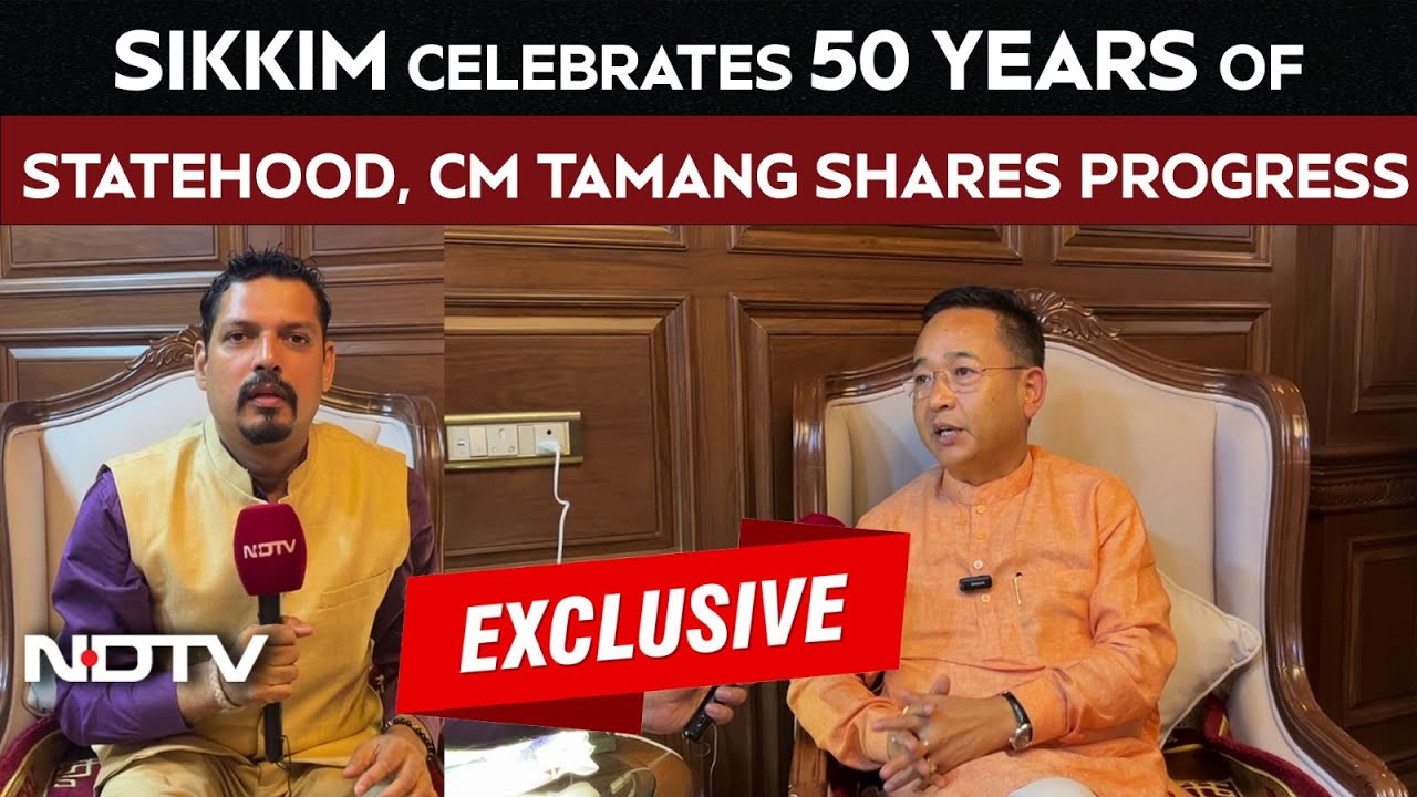 Video : Sikkim's 50 Years Of Statehood |How Sikkim Has Transformed, CM Prem Singh Tamang Reveals | Exclusive