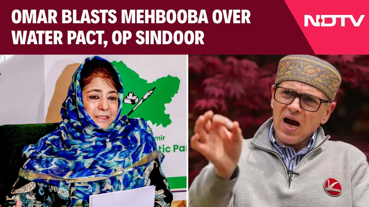 Omar Blasts Mehbooba Over Water Pact, Op Sindoor: "Pleasing People Across..."
