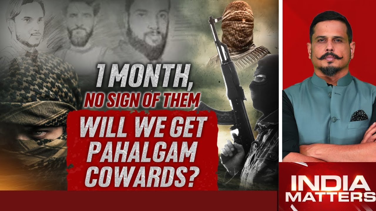 One Month On Since Pahalgam Attack, When Will We Get The Terrorists?
