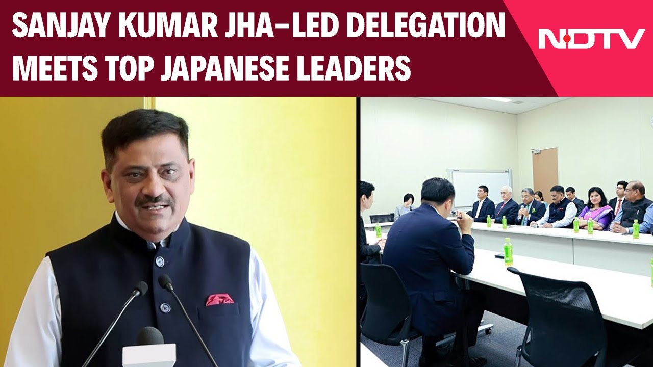 India Japan Relations | Sanjay Kumar Jha-Led Delegation Meets Top Japanese Leaders In Tokyo
