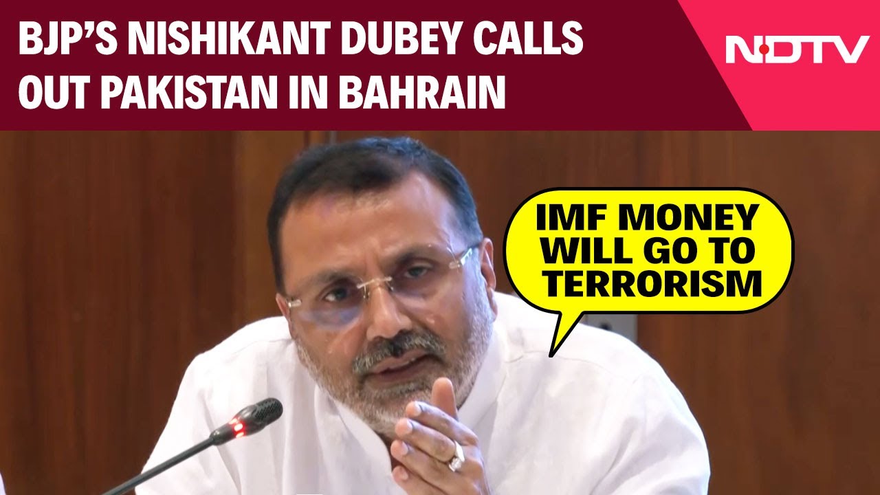 Op Sindoor | "IMF Money Will Go To Terrorism...": Nishikant Dubey Calls Out Pakistan In Bahrain