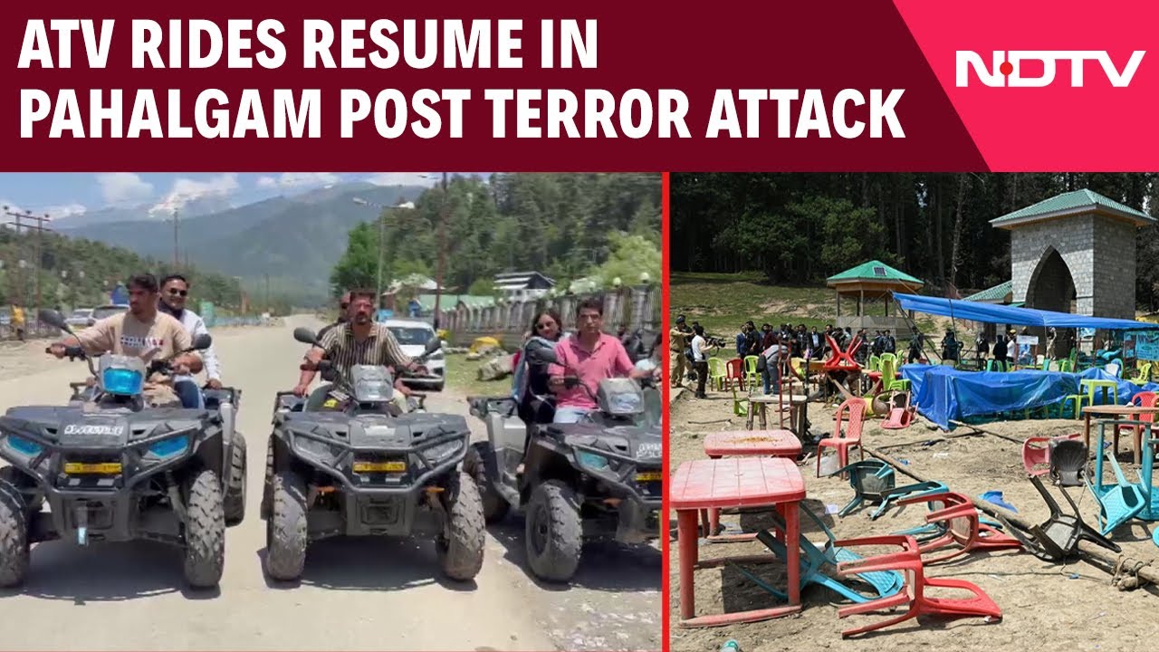 ATV Rides Resume In Pahalgam As Tourism Recovers After Terror Attack