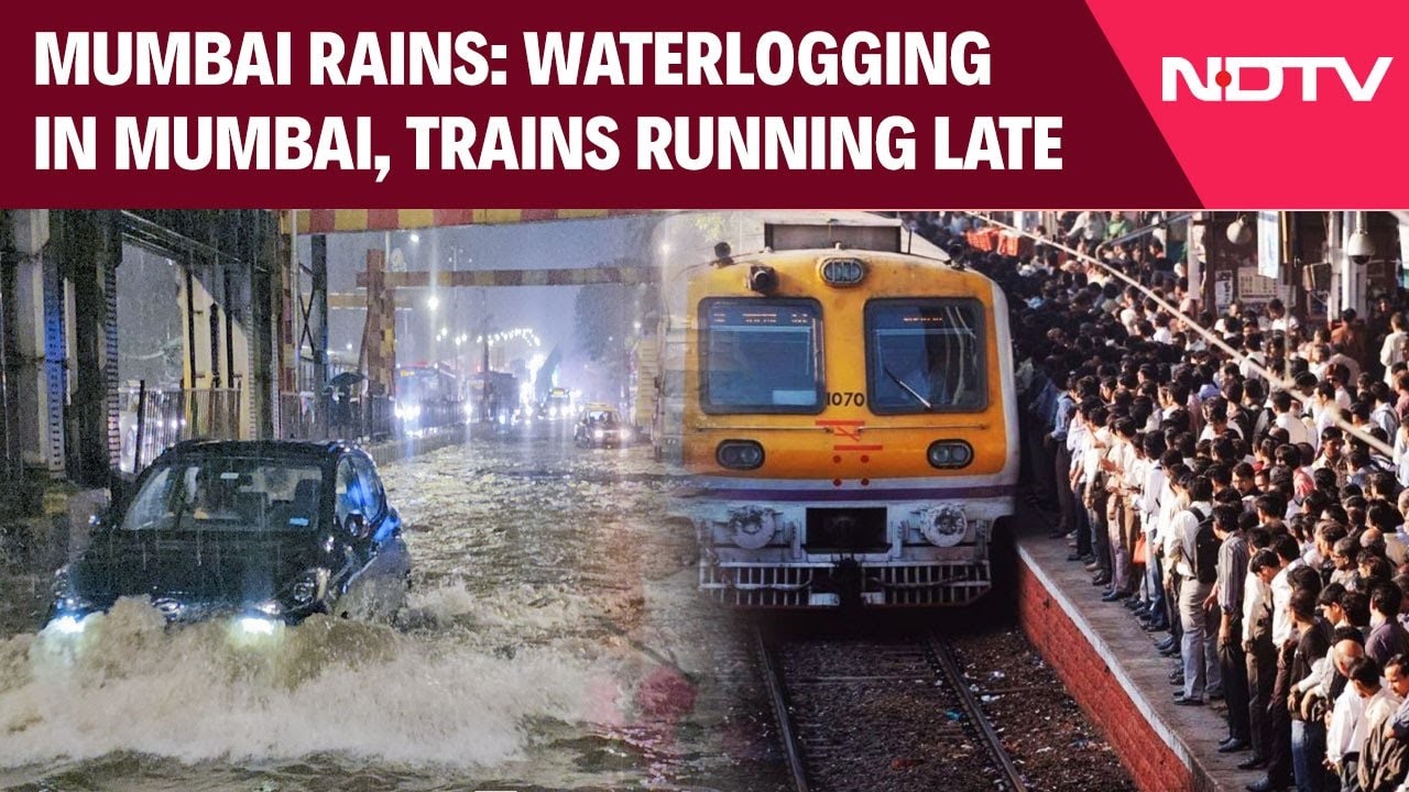 Video: Mumbai Rains: Waterlogging In Mumbai, Forecast For More Rain, Trains Running Late