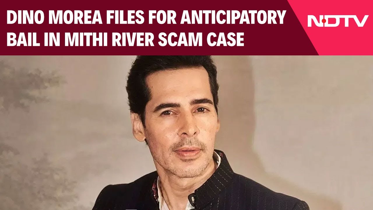Dino Morea | Actor Dino Morea Files For Anticipatory Bail In Mithi River Scam Case