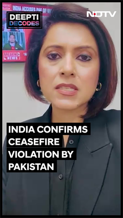 Video: Deepti Decodes: India Confirms Ceasefire Violation By Pakistan