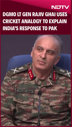 DGMO Lt Gen Rajiv Ghai Uses Cricket Analogy To Explain India’s Response To Pak