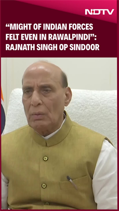 Video: 'Might Of Indian Forces Felt Even In Rawalpindi...': Rajnath Singh