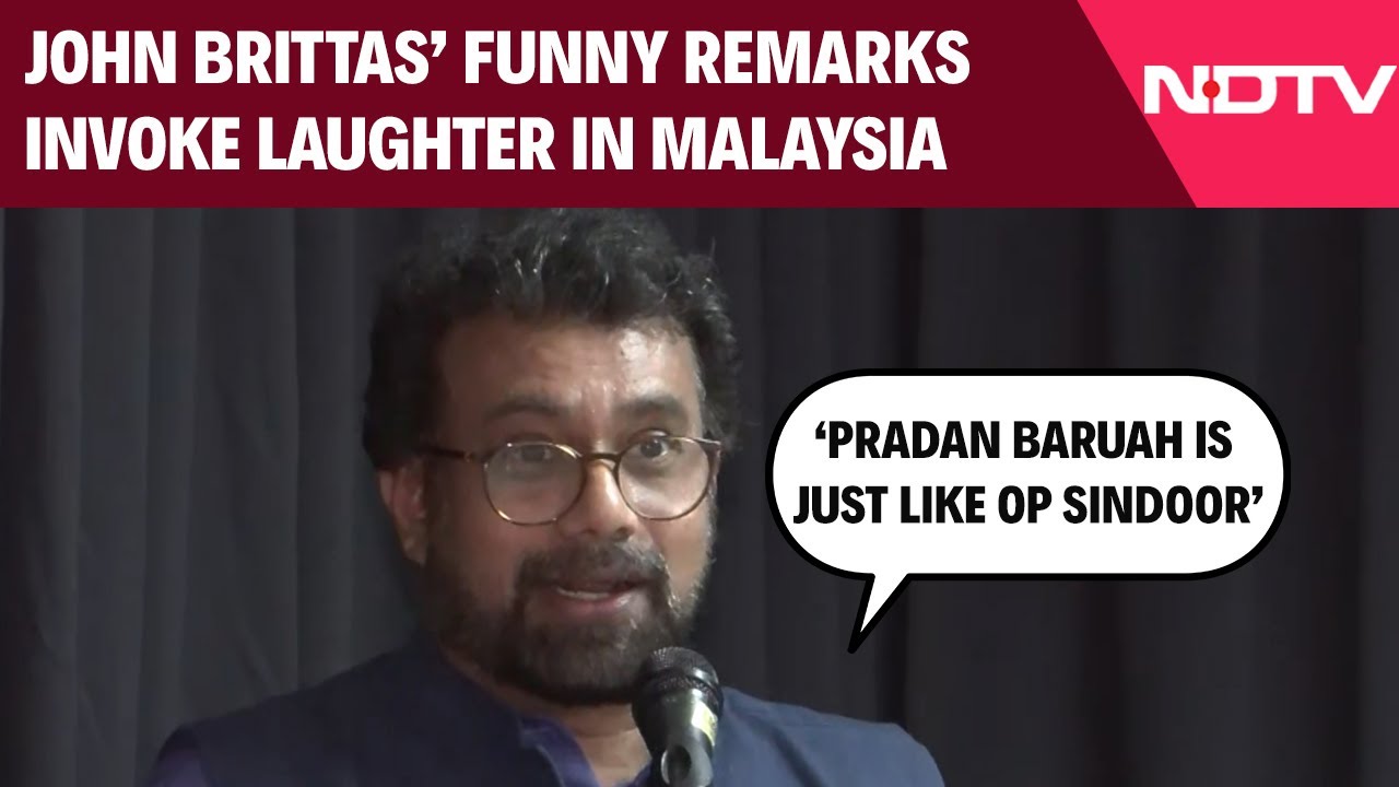 Video: Operation Sindoor: John Brittas' Funny Remarks Invoke Laughter In Malaysia