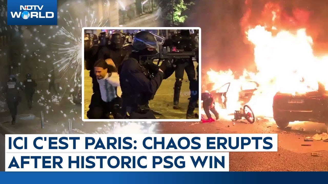 Video: PSG Riots | 2 Dead In Violent Celebrations In Paris After PSG's Champions League Win