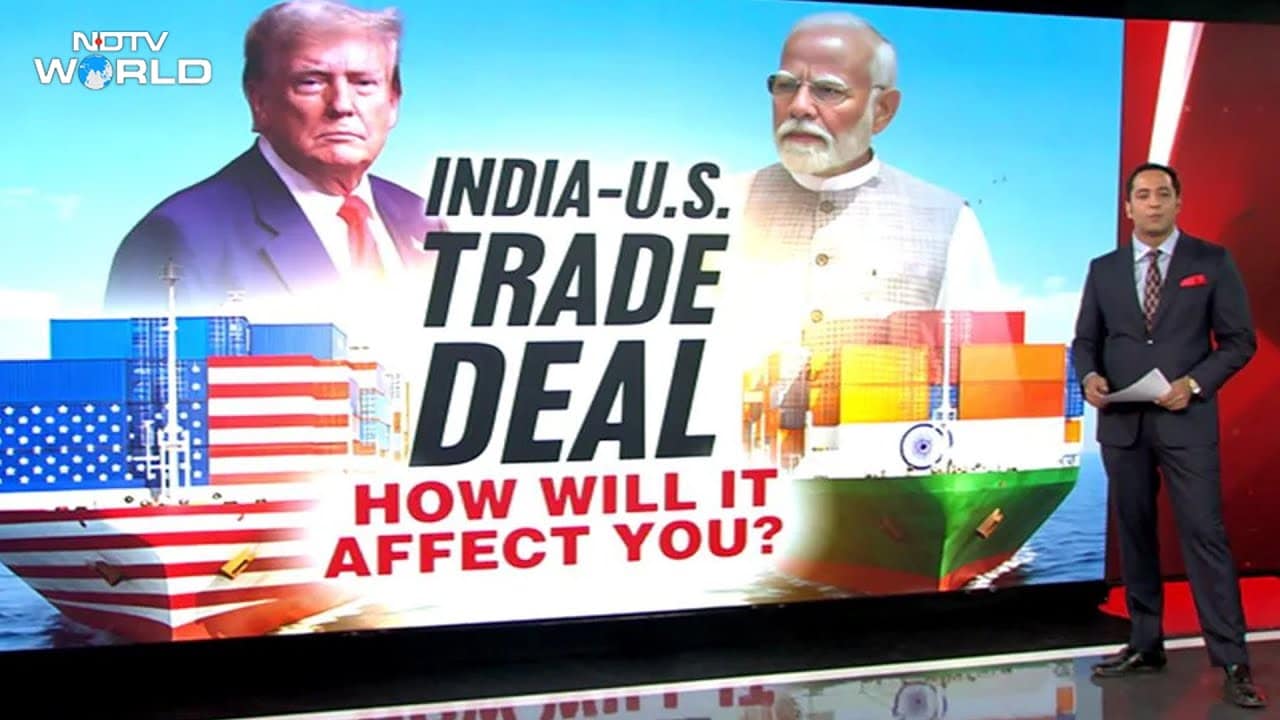 Video : India US Trade Deal | India US Trade Deal: What Will Change For You?