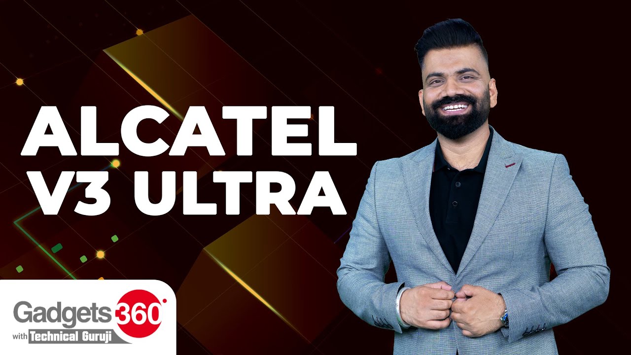 Gadgets 360 With Technical Guruji: Alcatel V3 Ultra 5G