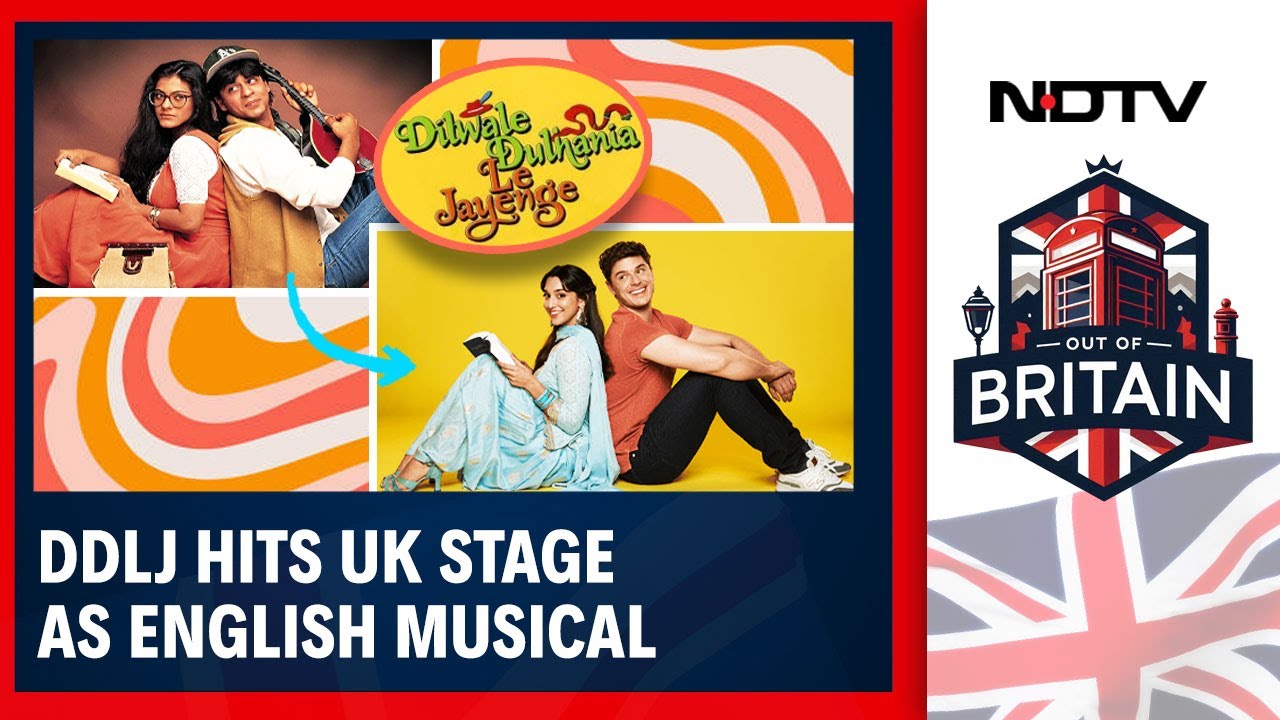 Video : <i>DDLJ</i> Reimagined: Aditya Chopra Brings Bollywood Classic To UK Stage