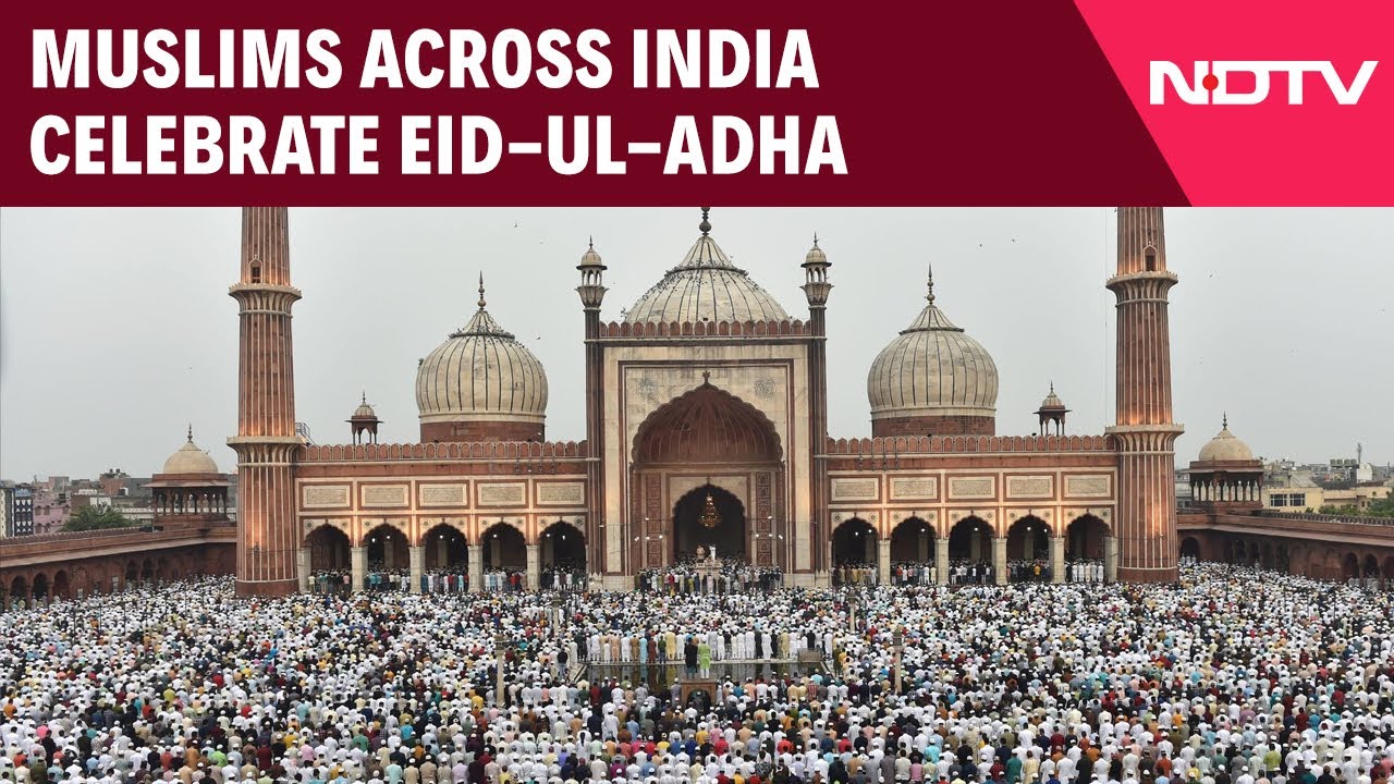 Muslims Across India Celebrated Eid-Ul-Adha With Prayers, Embracing The Spirit Of Sacrifice