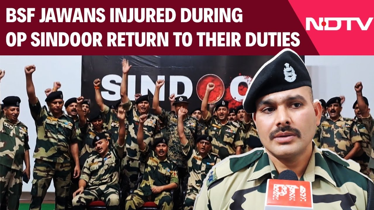 BSF Personnel Injured During Op Sindoor Return To Their Duties
