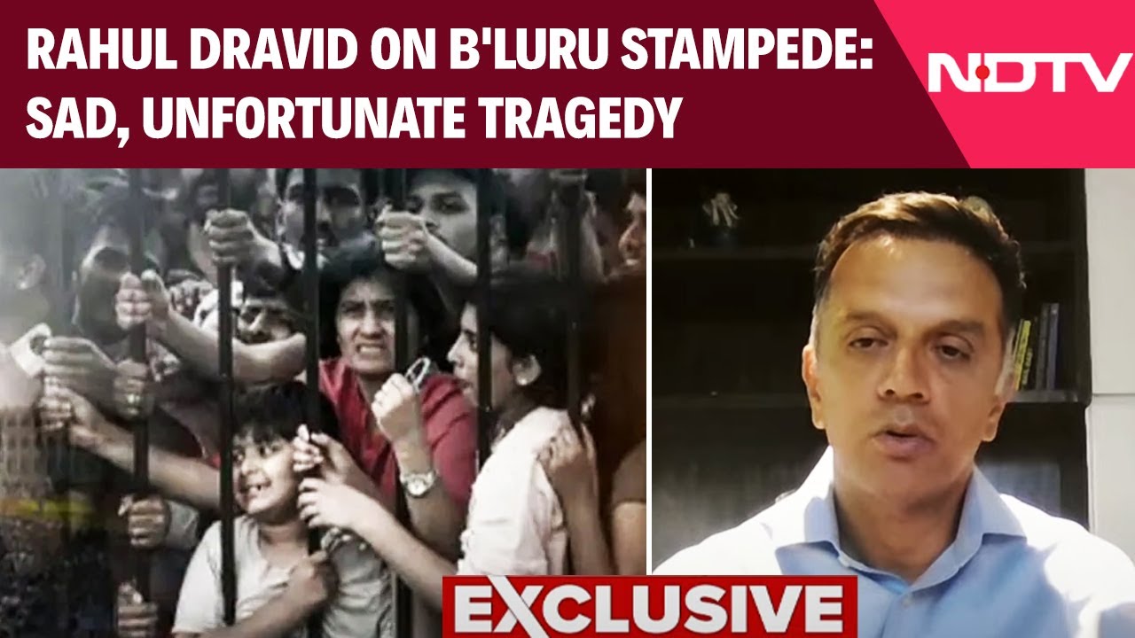 Rahul Dravid On Bengaluru Stampede: Sad, Unfortunate Tragedy