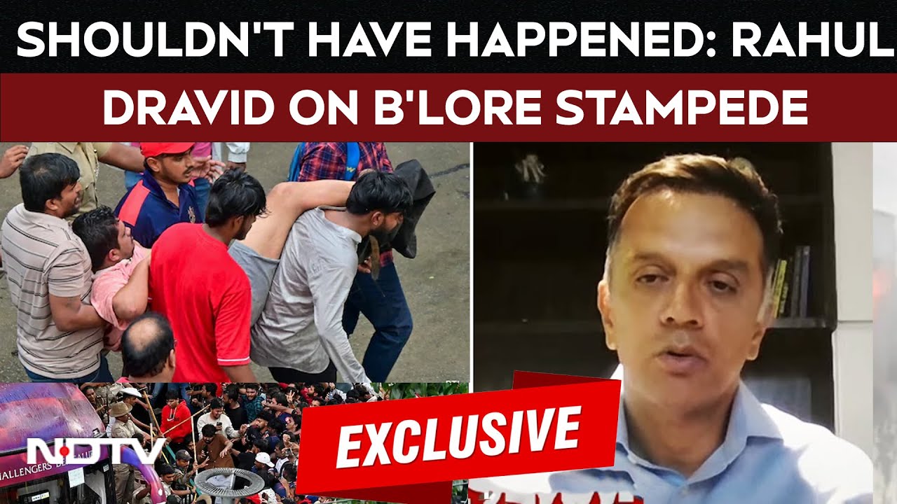 Bengaluru Stampede | Rahul Dravid Calls Bengaluru Stampede Unfortunate & Tragic | Exclusive