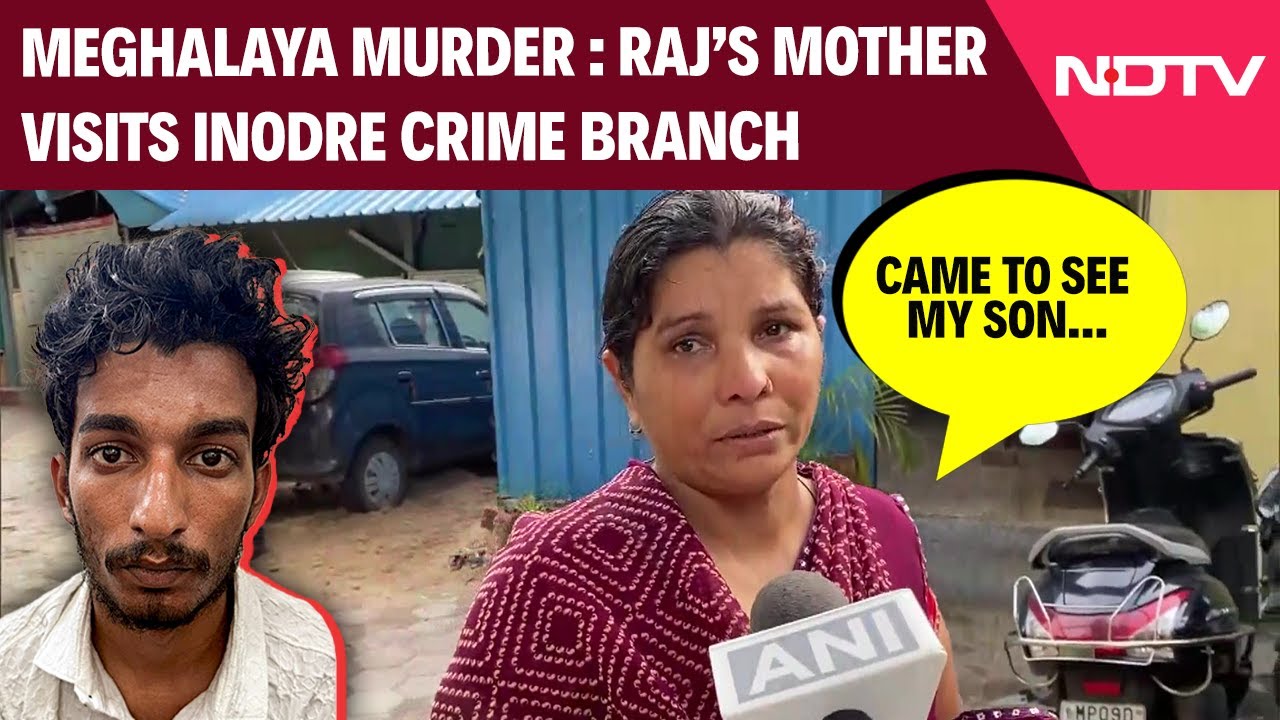 Meghalaya Murder | 'I Came To Meet My Raj...': Raj Kushwaha's Mother Visits Indore Crime Branch