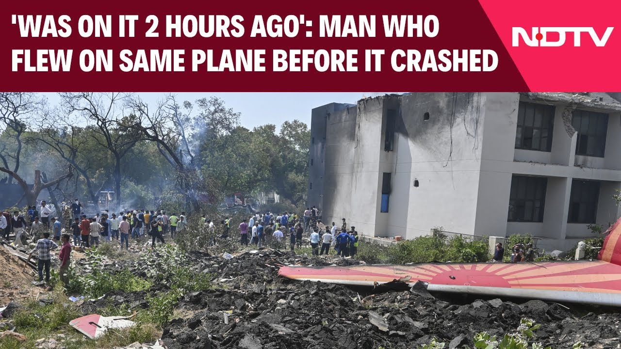 'Was On It 2 Hours Ago': Man Who Flew On Same Aircraft Before It Crashed