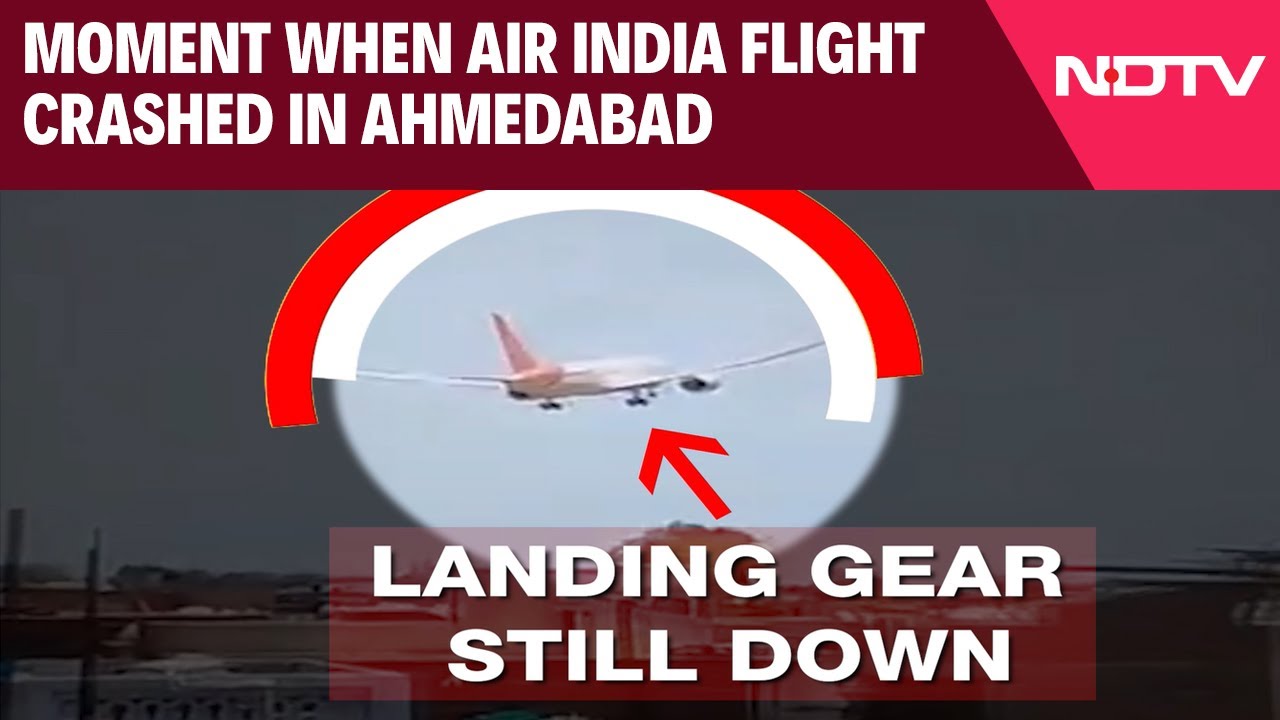 Landing Gear Down, Not Enough Altitude: Moment When Ahmedabad-London Flight Crashed
