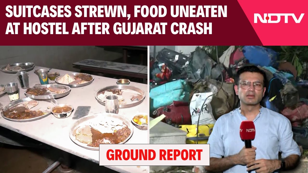 Video: Ahmedabad Crash | NDTV Ground Report: Suitcases Strewn, Food Uneaten At Hostel After Gujarat Crash