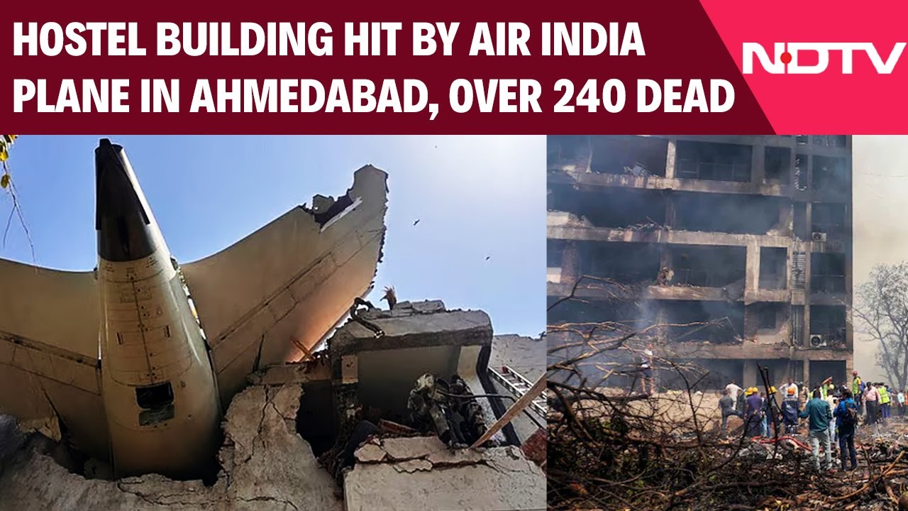 Hostel Building Hit By Air India Plane In Ahmedabad, Over 240 Dead In Crash