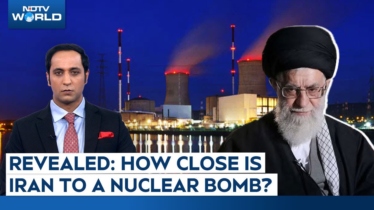 Video : IAEA Estimates How Fast Iran Could Have Nuclear Weapons