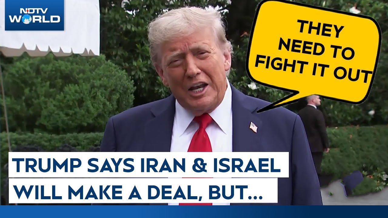 Iran Israel War | Trump Says Iran Israel Will Make A Deal But They Might Need To Fight It Out First