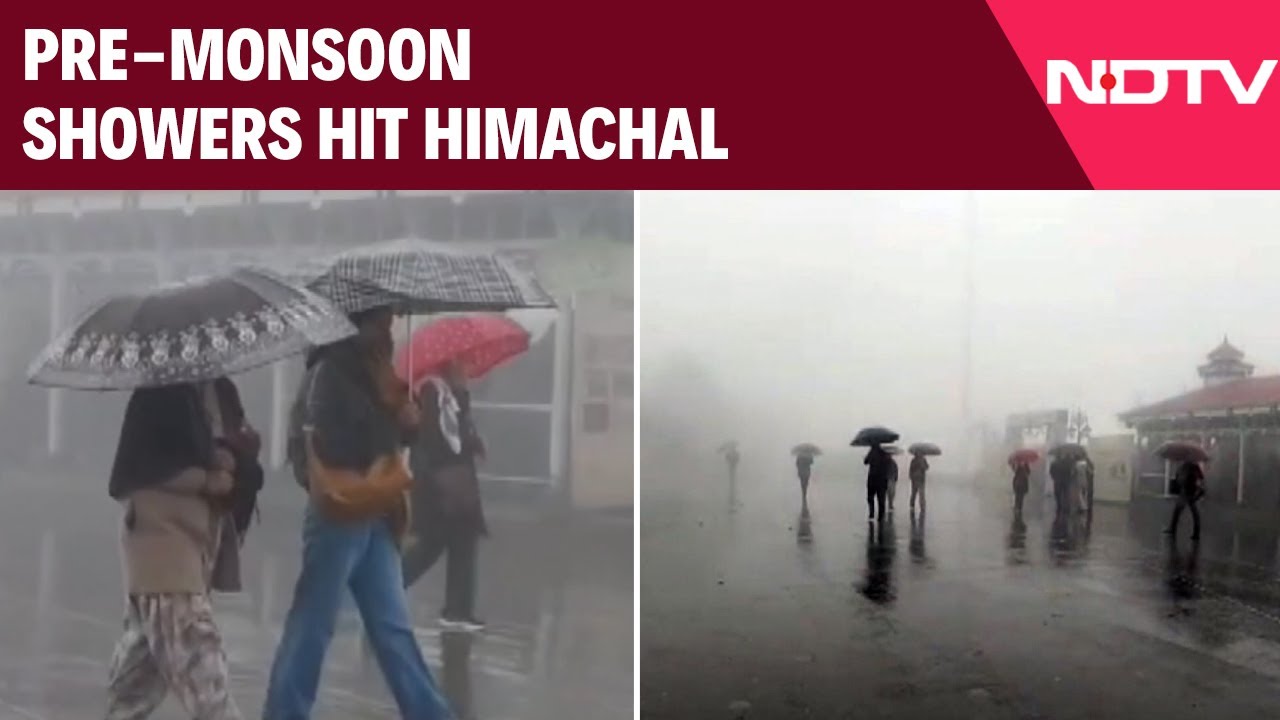 Monsoon | Pre-Monsoon Showers Hit Himachal: Monsoon Likely Around June 25