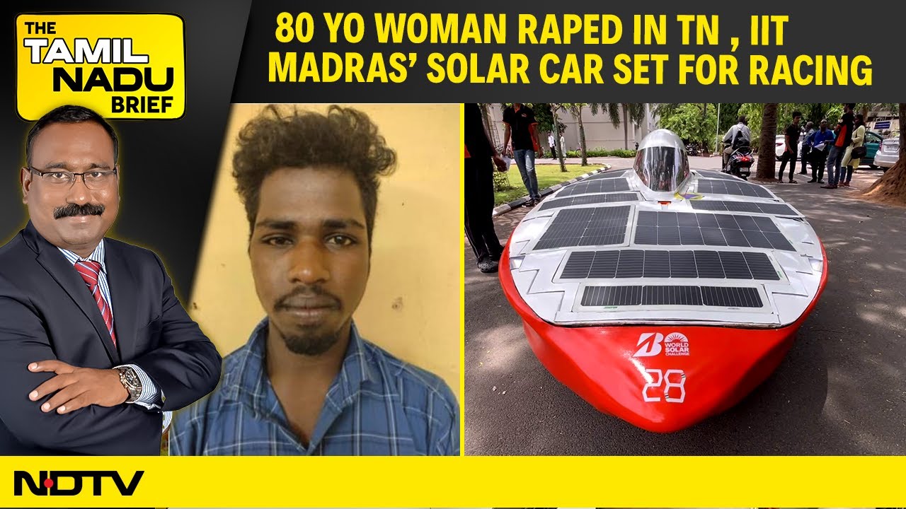 Video: TN Top Cop Suspended | 80 YO Woman Raped in Cuddalore | IIT Madras’ Solar Car Set for Global Race