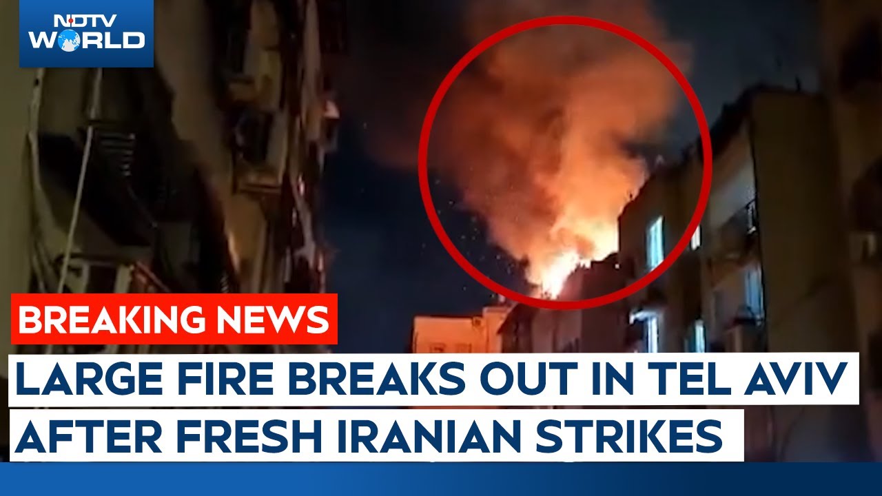 Large Fire Breaks Out In Tel Aviv After Fresh Iranian Strikes