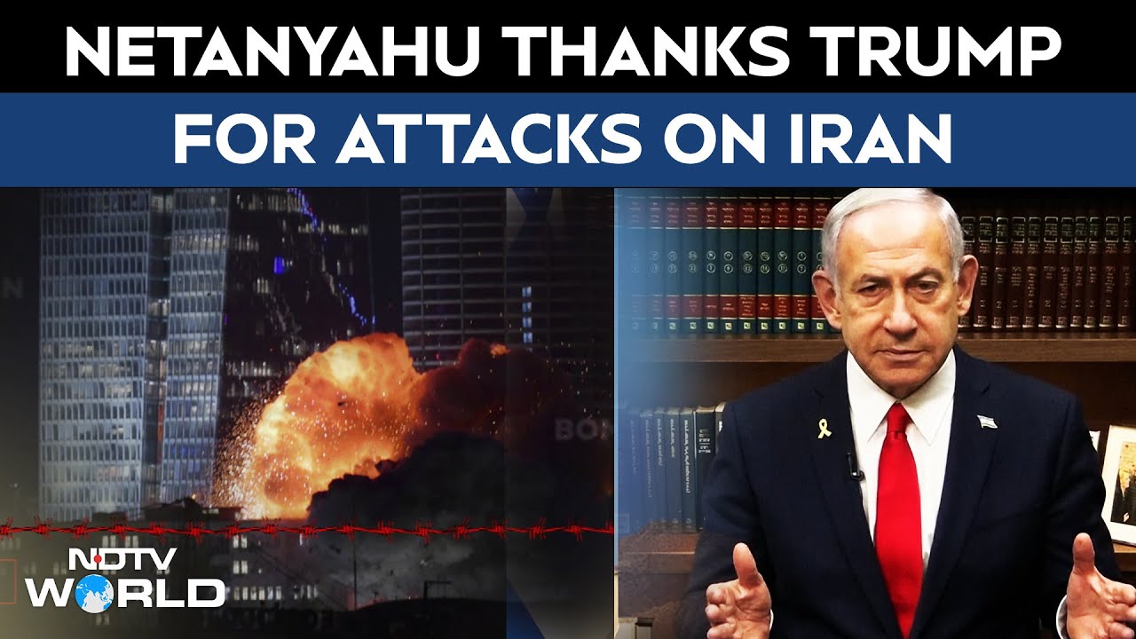 US Attacks Iran | Iranian PM Netanyahu Thanks Trump For Attacks On Iranian Nuclear Sites US Attacks Iran | Iranian PM Netanyahu Thanks Trump For Attacks On Iranian Nuclear Sites
