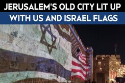 Israel News Today | Flags Of US And Israel Projected Onto The Walls Of Jerusalem’s Old City Israel News Today | Flags Of US And Israel Projected Onto The Walls Of Jerusalem’s Old City