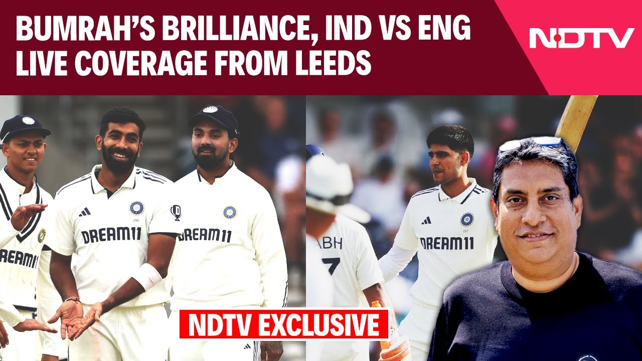 India Vs England Test Series | Bumrahs Brilliance, Live Coverage From Leeds