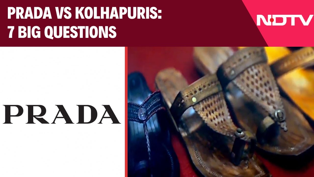 Video: Prada Vs Kolhapuris: 7 Big Questions