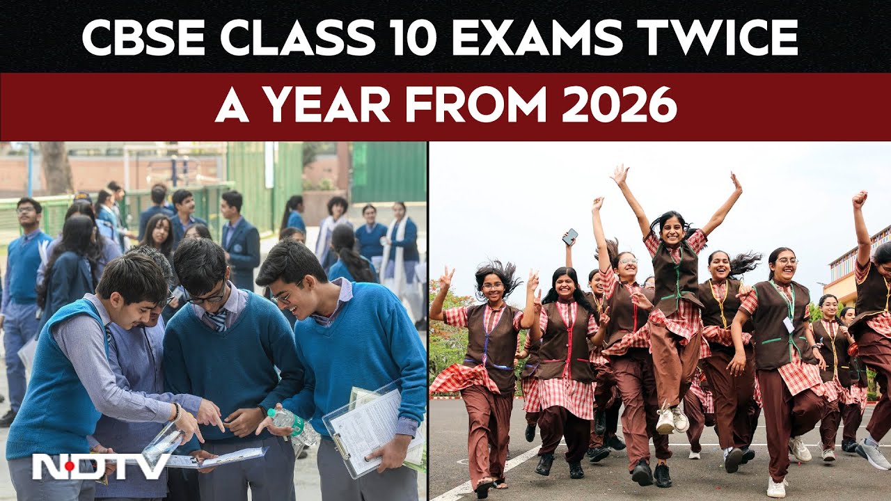 CBSE Class 10 Exams Twice A Year From 2026: How Can Students Make The Most  Of It?