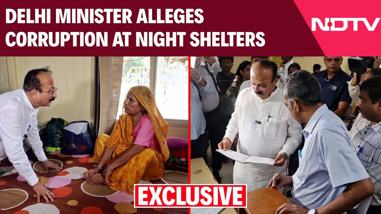 Video: Delhi Minister Ashish Sood Alleges Corruption At Night Shelters, Hints At CBI Probe