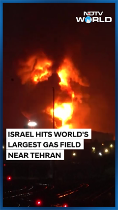 Israel Expand Targets In Iran, Hits Iran's World's Largest Gas Field