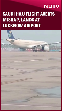 Saudi Airlines' Hajj Flight Averts Major Tragedy During Landing At Lucknow Airport