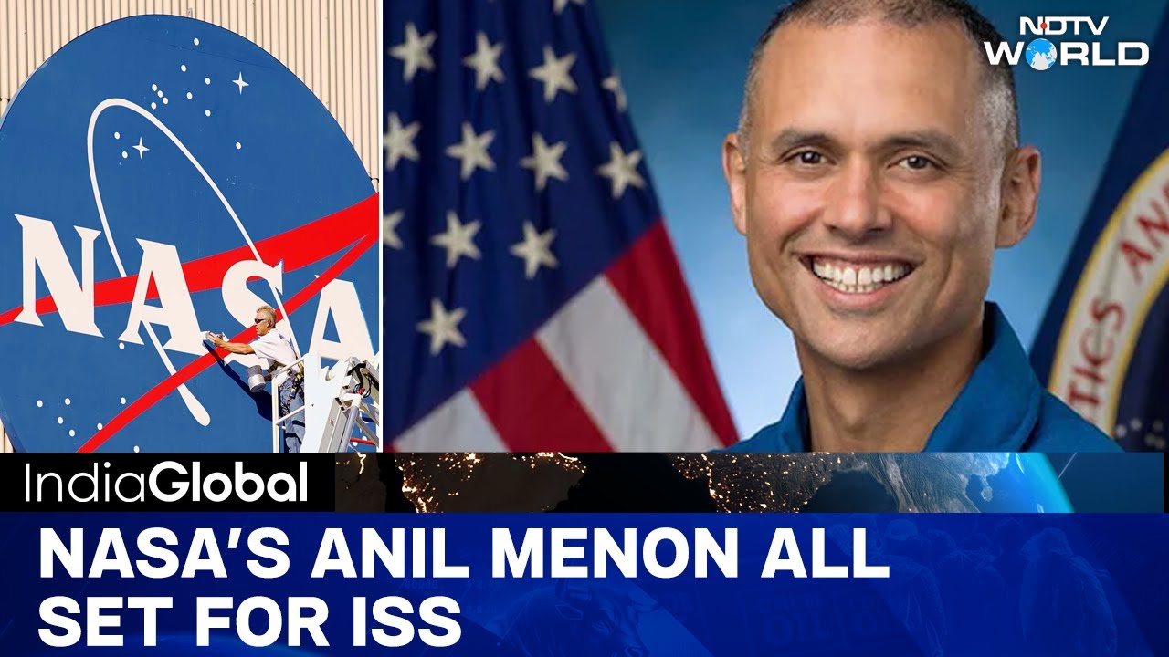 Video : NASA News | NASA's Anil Menon Chosen For His First International Space Station Mission