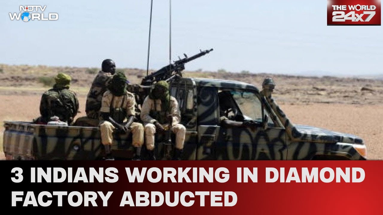Video : 3 Indians Abducted By Al-Qaeda-Linked Terrorists In Mali, Government Responds