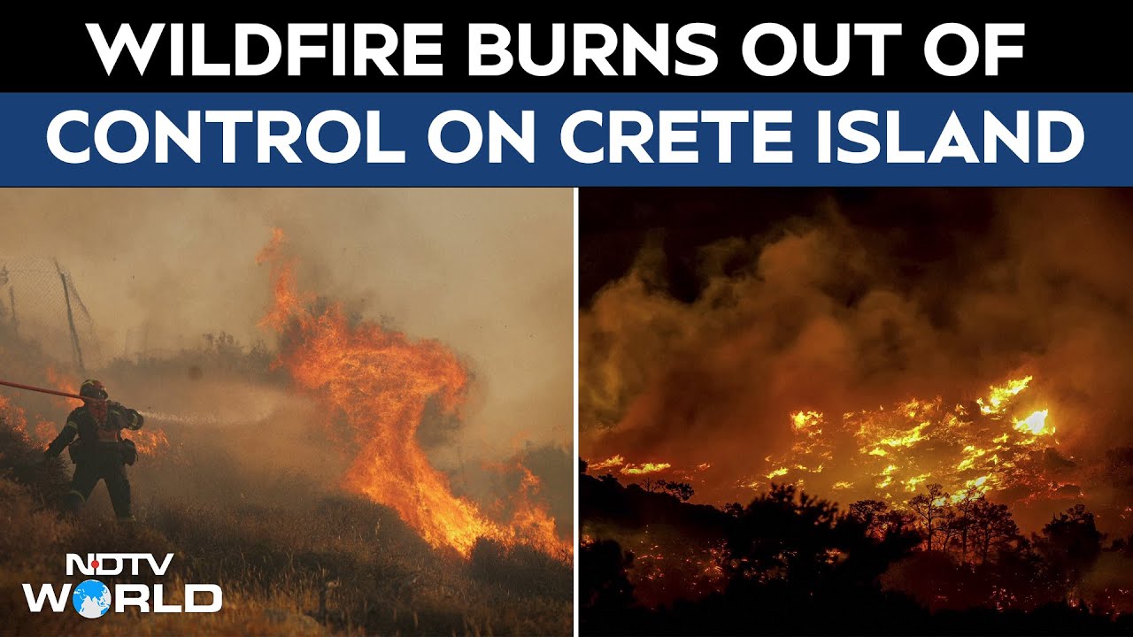 Greece Wildfire | Greece Battles Unrelenting Wildfires: Firefighters, Helicopters Fight Crete Blazes