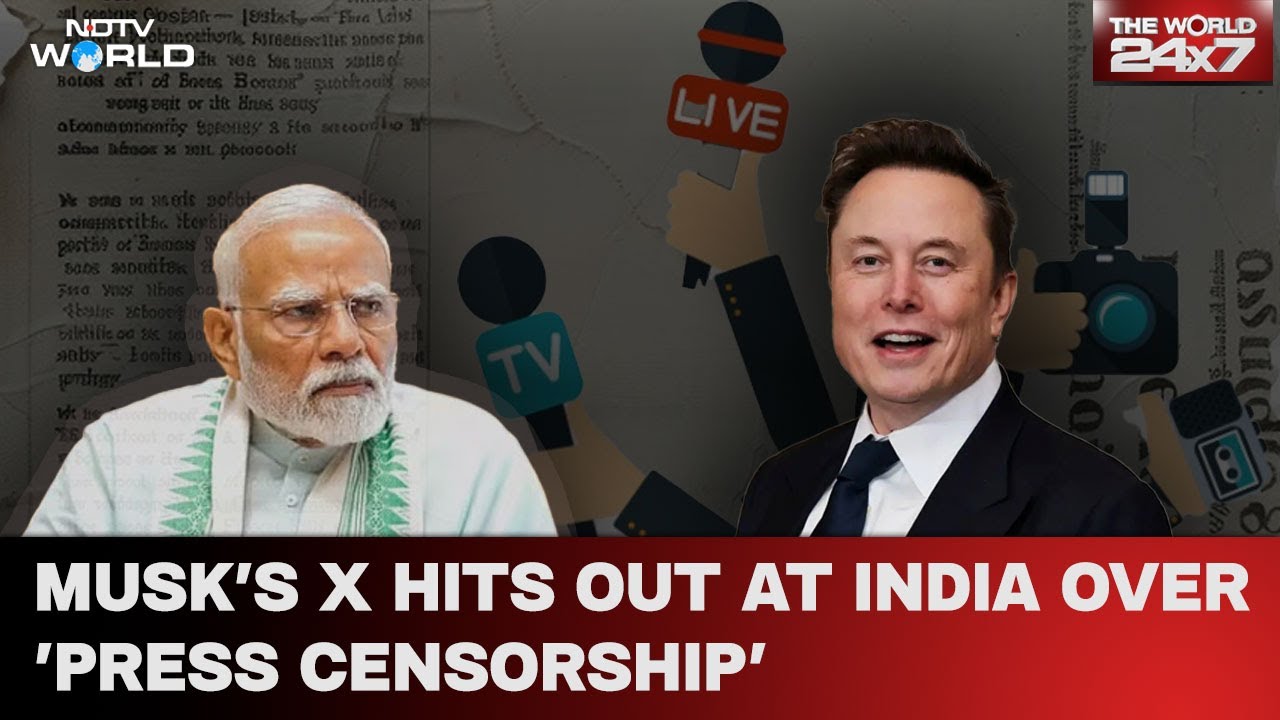 Video: Elon Musk Vs The Modi Govt: Musk's X Hits Out At India Over 'Press Censorship'