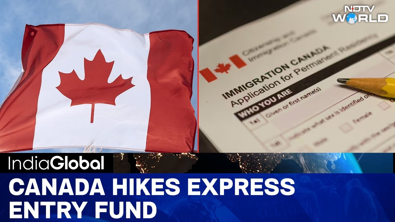 Canada Updates Minimum Fund Requirements For Express Entry