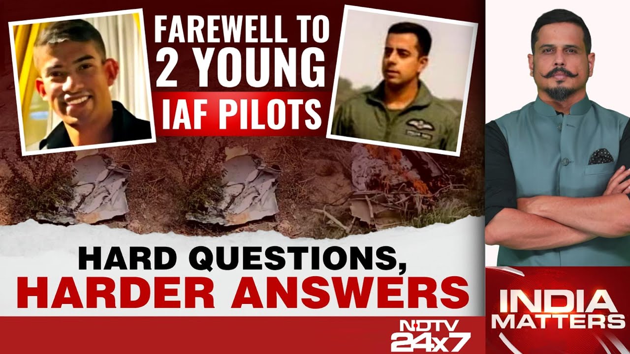 Farewell To 2 Brave IAF Pilots: Young Lives Lost, Questions Unanswered