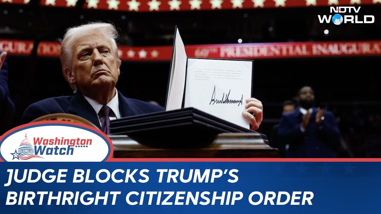 Video: US Federal Judge Blocks President Donald Trump's Big Birthright Citizenship Order