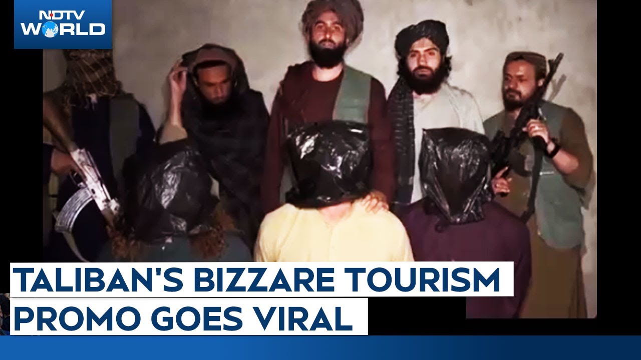 "Welcome To Afghanistan": Video Invites US Tourists With Hostage Scene